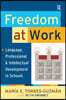 Freedom at Work