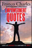 FRANCO CHARLES EMPOWERMENT STRATEGIST EMPOWERMENT QUOTES Live A Life Inspired To Go Beyond The Limits