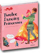 Twelve Dancing Princesses
