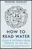How To Read Water