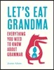 Let's Eat Grandma