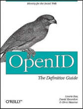 Openid: the Definitive Guide