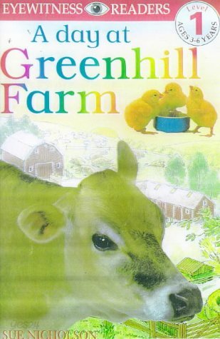 A Day at Greenhill Farm (DK Readers Level 1) Paperback