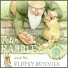Peter Rabbit and the Flopsy Bunnies