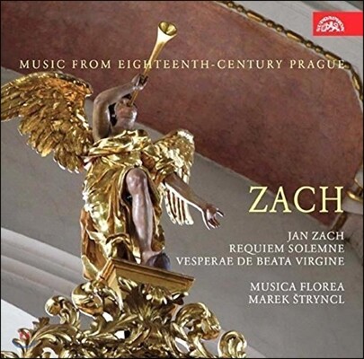 Marek Stryncl 얀 자흐: 레퀴엠, 성모 마리아의 저녁기도 (Jan Zach: Requiem Solemne, Vesperae de Beata Virgine) 마레크 슈트린츨, 무지카 플로레아, 콜레기움 플로레움