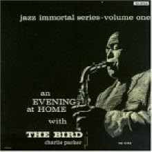 Charlie Parker - An Eveninq At Home With The Bird (수입/미개봉)