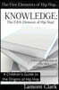Knowledge: The Fifth Element of Hip Hop: A Children's Guide to the Origins of Hip Hop