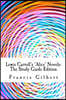 Lewis Carroll's Alice Novels: The Study Guide Edition: Complete Text & Integrated Study Guide
