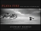 Playa Fire: Spirit and Soul at Burning Man