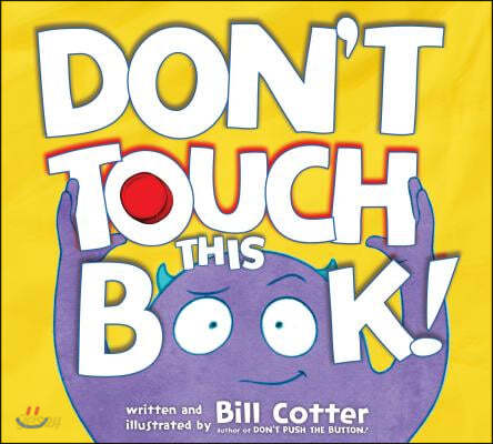 Don&#39;t Touch This Book!