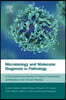 Microbiology and Molecular Diagnosis in Pathology: A Comprehensive Review for Board Preparation, Certification and Clinical Practice