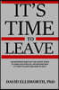 It's Time to Leave: An expatriate who left the United States 20 years ago gives all the reasons why it's time to leave and how to do it.