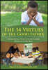 The 14 Virtues of the Good Father: Navigational Tools for the Father Inside of Every Man