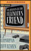The Question of the Felonious Friend