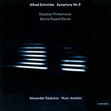 Dennis Russell Davies 쉬니트케: 교향곡 9번 / 알렉산더 라슈카토프: 눈크 디미티스 (Schnittke : Symphony No.9)