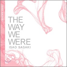 Isao Sasaki - The Way We Were