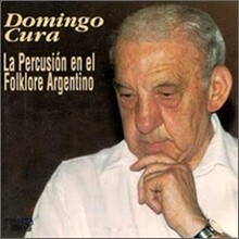 Domingo Cura - La Percusion En El Folklore Argentino