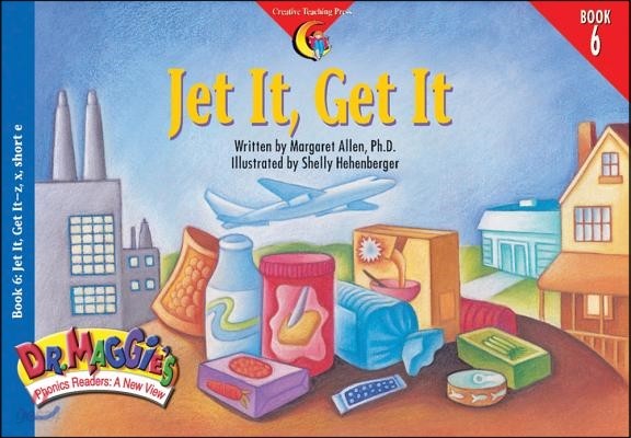 Dr. Maggie&#39;s Phonics Readers 6 : Jet It, Get It