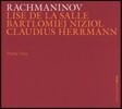Lise de la Salle / Claudius Herrmann 라흐마니노프: 피아노 삼중주 1, 2번 (Rachmaninov: Piano Trios) 리즈 드 라 살, 바르틀로메예 니치올, 클라우디우스 헤르만