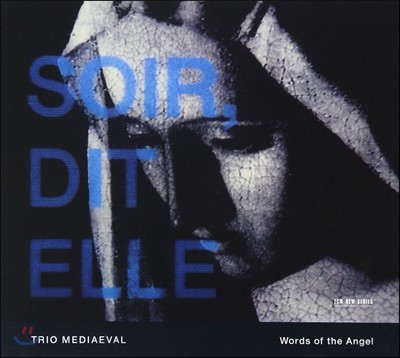 Trio Mediaeval 14세기 다성음악 - 트리오 메디에벌 (Words Of The Angel)