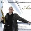 Gerard McChrystal 제라드 맥크리스탈 - 색소폰으로 연주하는 아리아 (Aria)