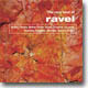 The Very Best Of Ravel