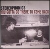 Stereophonics (스테레오포닉스) - You Gotta Go There To Come Back [2LP]