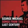George Michael (조지 마이클) - Songs From The Last Century