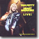 Tom Petty And The Heartbreakers (톰 페티 앤 더 하트브레이커스) - Pack Up The Plantation Live!
