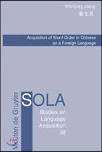 Acquisition of Word Order in Chinese as a Foreign Language