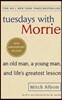 Tuesdays With Morrie