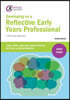 Developing as a Reflective Early Years Professional