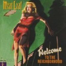 Meat Loaf - Welcome To The Neighborhood (수입)