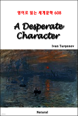 A Desperate Character - 영어로 읽는 세계문학 608