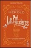 Paul McCreesh / Marie-Eve Munger 에롤드: 오페라 '명예의 들판' (Louis-Ferdinand Herold: Le Pre aux Clercs) 마리-이브 멍거, 폴 매크리쉬, 굴벤키안 오케스트라