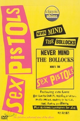 Sex Pistols - Never Mind The Bollocks Here&#39;s The Sex Pistols