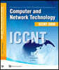 Computer and Network Technology - Proceedings of the International Conference on Iccnt 2009