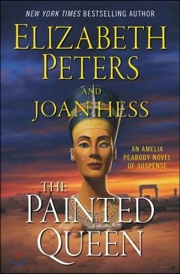 The Painted Queen: An Amelia Peabody Novel of Suspense