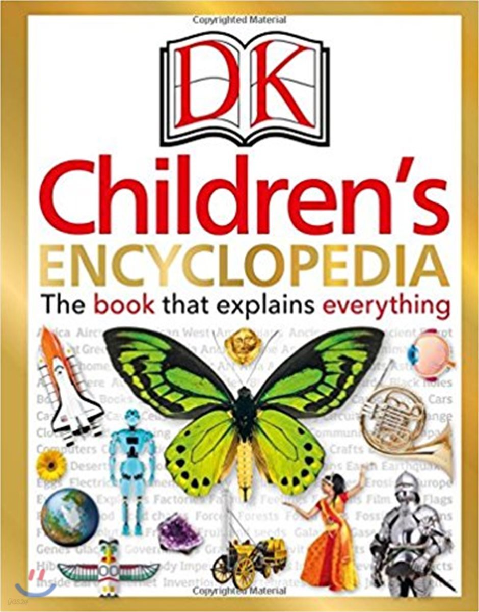 DK Children&#39;s Encyclopedia: The Book That Explains Everything