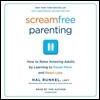 Screamfree Parenting