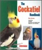 The Cockatiel Handbook