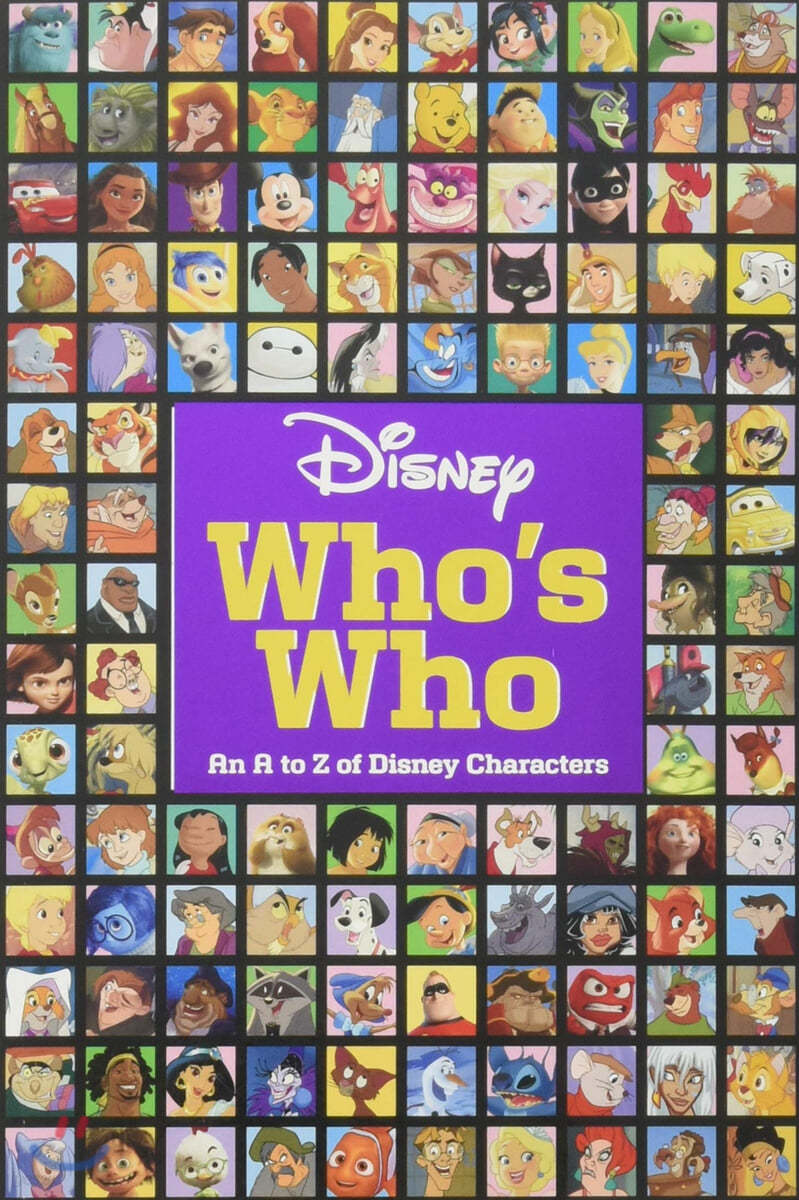 Disney Who&#39;s Who : 디즈니 캐릭터 백과 : 디즈니 캐릭터의 모든 것