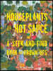 Houseplants and Hot Sauce