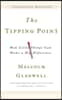 The Tipping Point: How Little Things Can Make a Big Difference