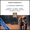 Il Giardino Armonico 무지카 바로카 - 바로크 음악 베스트: 알비노니 / 바흐 / 헨델 / 파헬벨 / 텔레만 / 비발디 외 (Musica Barocca - Albinoni / J.S. Bach / Handel / Pachelbel / Vivaldi)