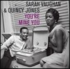 Sarah Vaughan / Quincy Jones (사라 본, 퀸시 존스) - You're Mine You [LP]