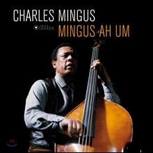 Charles Mingus (찰스 밍거스) - Mingus Ah Um [LP]