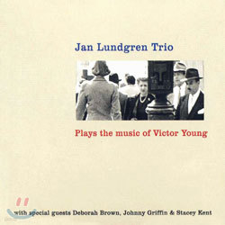 Jan Lundgren Trio - Plays The Music Of Victor Young