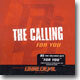 The Calling - For You