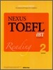 NEXUS TOEFL iBT READING LEVEL 2 넥서스 토플 리딩 레벨 2